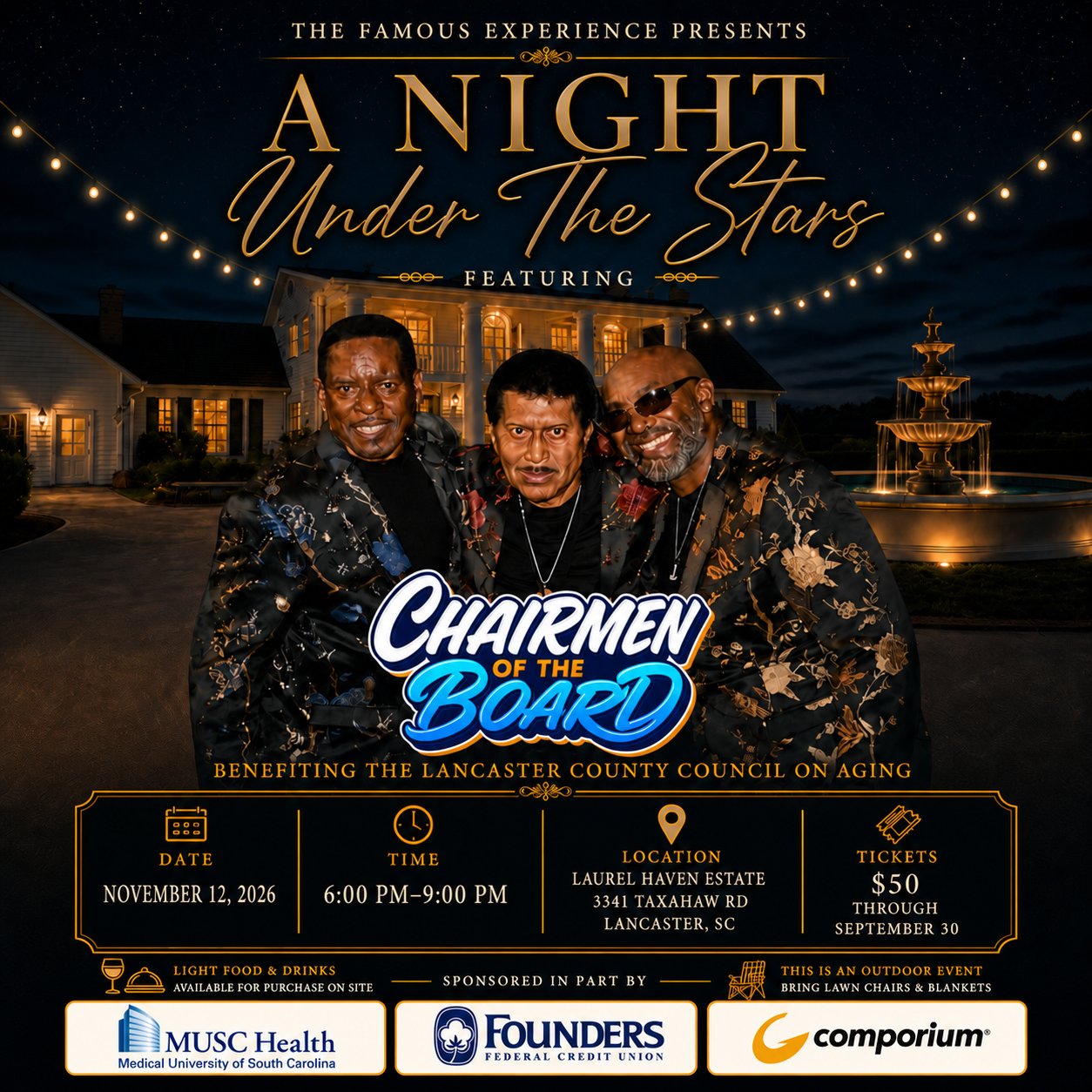 A Night Under the Stars, featuring Chairmen of the Board — Nov 12, 2026, 6-9pm, Laurel Haven Estate, Lancaster SC. Tickets $50 through Sept 30. Sponsored by MUSC Health, Founders Federal Credit Union, and Comporium.