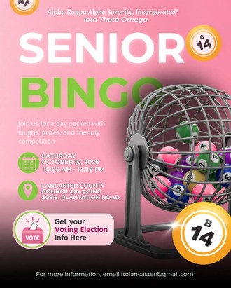 Senior Bingo hosted by Alpha Kappa Alpha Sorority, Iota Theta Omega Chapter — Saturday, October 10, 2026, 10am-12pm, Lancaster County Council on Aging, 309 S. Plantation Road.